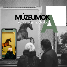 Múzeumok a közösségi médiában