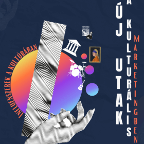 Új utak a kulturális marketingben